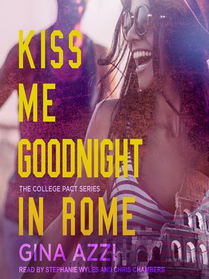 cover image of Kiss Me Goodnight In Rome
